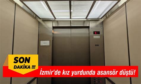 İzmir’de KYK yurdunda asansör düştü